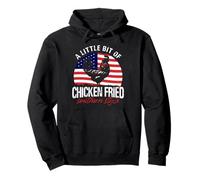 A Little Bit Of Chicken Fried Southern Style Pullover Hoodie
