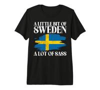 A Little bit of Sweden a lot of Sass Sweden Premium T-Shirt