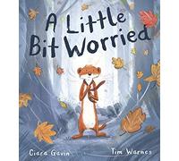 A Little Bit Worried