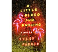 A Little Blood and Dancing