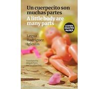 A little body are many parts: Un cuerpecito son muchas partes