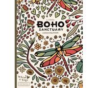 A Little Boho Sanctuary Colouring Book: Whimsical, Hand-Drawn Pages for Creative Calm ~ A Bold & Cozy Adult Colouring Experience (A Little Sanctuary: Whim & Sage Colouring Book Series)