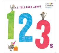 A Little Book About 123s (Leo Lionni's Friends)