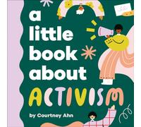A Little Book About Activism