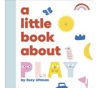 A Little Book About Play