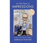 A Little Book of Impressions : A Life in the Day of a Dentist
