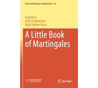 A Little Book of Martingales (Texts and Readings in Mathematics, 86)