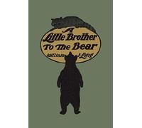 A Little Brother to the Bear