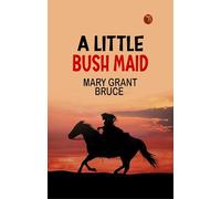 A Little Bush Maid