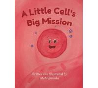 A Little Cell's Big Mission