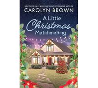 A Little Christmas Matchmaking: 2 (The Paradise)