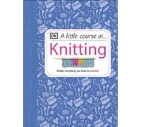 A Little Course in Knitting