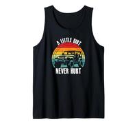 A Little Dirt Never Hurt- 4x4 Offroad Vehicle Hobbyist Tank Top