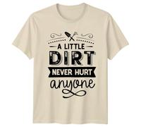 A Little Dirt Never Hurt Anyone Gardening Hobbies Mens T-Shirt Womens Graphic Tee Unisex Top for Gardeners 2XL