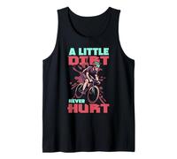 A Little Dirt Never Hurt Cycling Design Tank Top