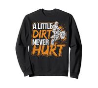 A Little Dirt Never Hurt Funny Motocross Rider Vintage Humor Sweatshirt