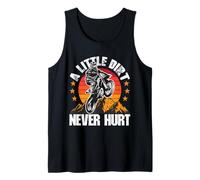A Little Dirt Never Hurt Funny Motorcycle Dirt Bike MX Mens Tank Top