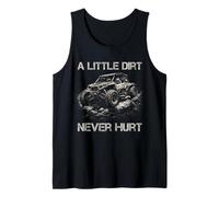 A Little Dirt Never Hurt Funny SXS UTV Off Roading Mudding Tank Top