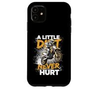 A Little Dirt Never Hurt Motocross Motocross Rider Dirtbike Case for iPhone 11