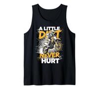 A Little Dirt Never Hurt Motocross Motocross Rider Dirtbike Tank Top