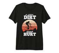 A Little Dirt Never Hurt Mountain Bike Premium T-Shirt