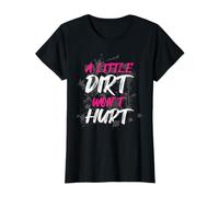 A little dirt wont hurt Muddy Race Mud Run T-Shirt