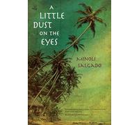 A Little Dust on the Eyes