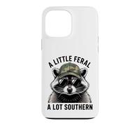 A Little Feral A Lot Southern Raccoon Case for iPhone 13 Pro Max