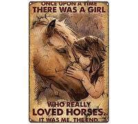 A Little Girl Love Horses There was A Girl Who Really Loved Horses Plaque Sign Tin Sign Vintage Metal Sign Wall Decoration Home Bar Garage Man Cave Art Sign 8x12 Inch