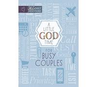 A Little God Time for Busy Couples: 365 Daily Devotions