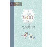 Little God Time for Couples, A: 365 Daily Devotions
