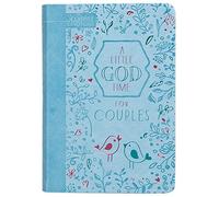 A Little God Time for Couples: 365 Daily Devotions (Imitation/Faux Leather) Motivational Devotions for Couples, Perfect Gift for Engagements, Newlyweds, Anniversaries, Holidays, and More