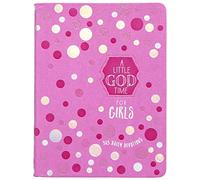 A Little God Time for Girls 6x8: 365 Daily Devotional