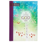 A Little God Time for Teens: One Year Devotional Hardcover April 1, 2016