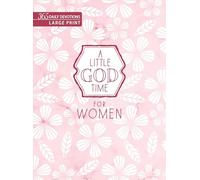 A Little God Time for Women: 365 Daily Devotions (Large Print)