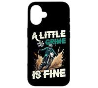 A Little Grime Is Fine Dirtbike Motocross Rider Case for iPhone 16