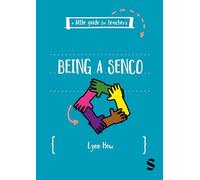 A Little Guide for Teachers: Being a SENCO