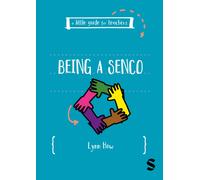 A Little Guide for Teachers: Being a SENCO