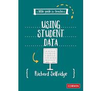 A Little Guide for Teachers: Using Student Data