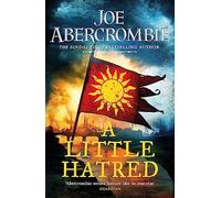 A Little Hatred : The First in the Epic Sunday Times Bestselling Series
