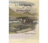 A Little History of Borth-y-Gest