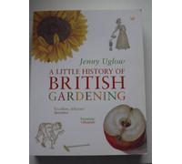 A Little History Of British Gardening
