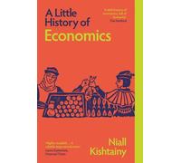 A Little History of Economics by Niall Kishtainy - 9780300283242