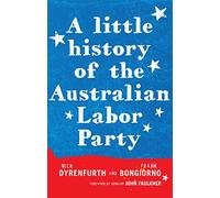 A Little History of the Australian Labor Party