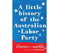 A Little History of the Australian Labor Party