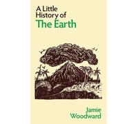 A Little History of the Earth