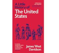 A Little History of the United States (Little Histories)