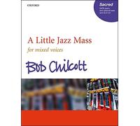 A Little Jazz Mass: (SATB vocal score)