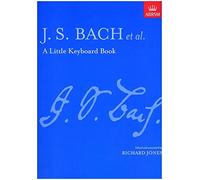 A Little Keyboard Book: J. S. Bach (Signature series)