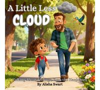 A little Less Cloud: Talking About Feelings, Even the Hard Ones